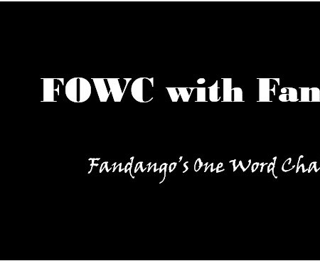 Prompt image for the Fandango's One Word Challenge prompt